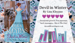 5 star book review for Devil in Winter by Lisa Kleypas. Features the book cover with the text 'Emotional growth, foot warmers, back massages… this is The One!' thewallflowerdigest.co.uk
