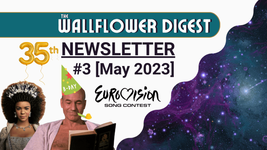 Newsletter #3: Birthdays, Books and Star Trek (Issue 3, May 2023)