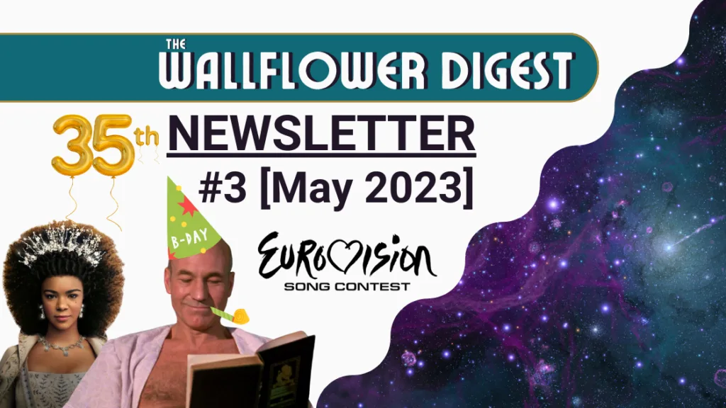 Newsletter #3: Birthdays, Books and Star Trek (Issue 3, May 2023)