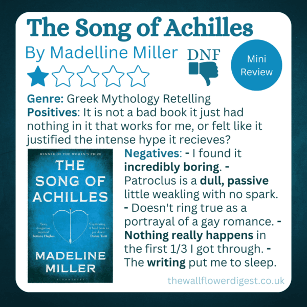 The Song of Achilles by Madeline Miller. Did not finish book review.