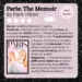 Paris: The Memoir by Paris Hilton 4/5 Stars Genre: Celebrity Memoir, Trauma Positives: + Written with Paris’s true voice, to emulate her ADHD brain. + Powerfully shares her personal trauma and PTSD in the “troubled teen” industry. + Connects the dots between the character ‘Paris Hilton’ and the real Paris. + I can’t stop thinking about it. + Great on audio! Negatives: - I found the abuse difficult to listen to at times. - She apparently loves NFTs! - Skirts around much of her past dumb/offensive actions.