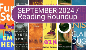 Reading Roundup: September 2024