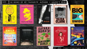 10 Books I’ve Not Read By My Favourite Authors