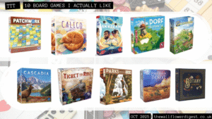 10 Board Games I actually like