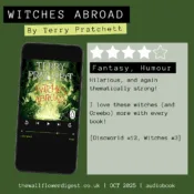 witches abroad by terry pratchett 4/5 stars Hilarious, and again thematically strong! I love these witches (and Greebo) more with every book! [Discworld #12, Witches #3]