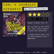 Carl’s Doomsday Scenario (Dungeon Crawler Carl #2) by Matt Dinniman