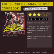 The Dungeon Anarchist’s Cookbook (Dungeon Crawler Carl #3) by Matt Dinniman