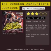 The Dungeon Anarchist’s Cookbook (Dungeon Crawler Carl #3) by Matt Dinniman