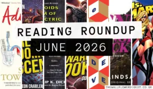 Reading Roundup: June 2026