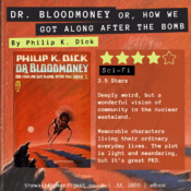 Dr. Bloodmoney, Or How We Got Along After the Bomb by Philip K Dick