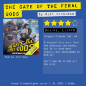 The Gate of the Feral Gods (Dungeon Crawler Carl #4) by Matt Dinniman