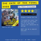 The Gate of the Feral Gods (Dungeon Crawler Carl #4) by Matt Dinniman